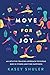 Move for Joy: An Intuitive Training Approach to Pursue God in Fitness and Find Happiness