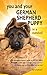 You and Your German Shepher...