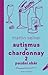 Autismus & Chardonnay 2: Po...