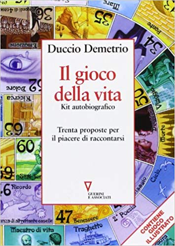 Il gioco della vita. Kit autobiografico. Trenta proposte per il piacere di raccontarsi