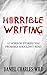 Horrible Writing: 10 Horror...