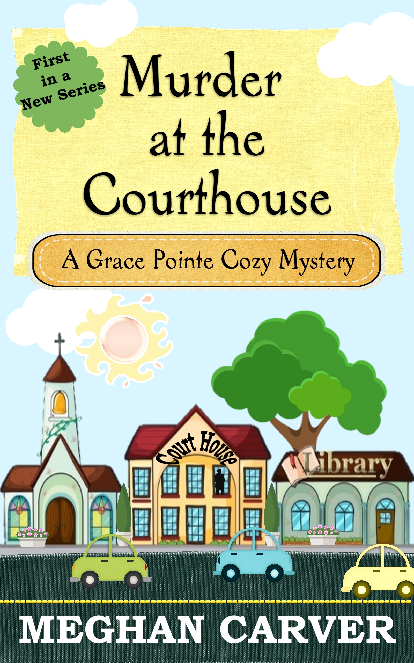 Murder at the Courthouse (Grace Pointe Cozy Mysteries #1)