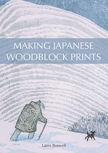 Making Japanese Woodblock Prints (Kindle Edition)