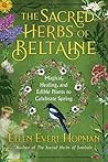 Book cover for The Sacred Herbs of Spring: Magical, Healing, and Edible Plants to Celebrate Beltaine