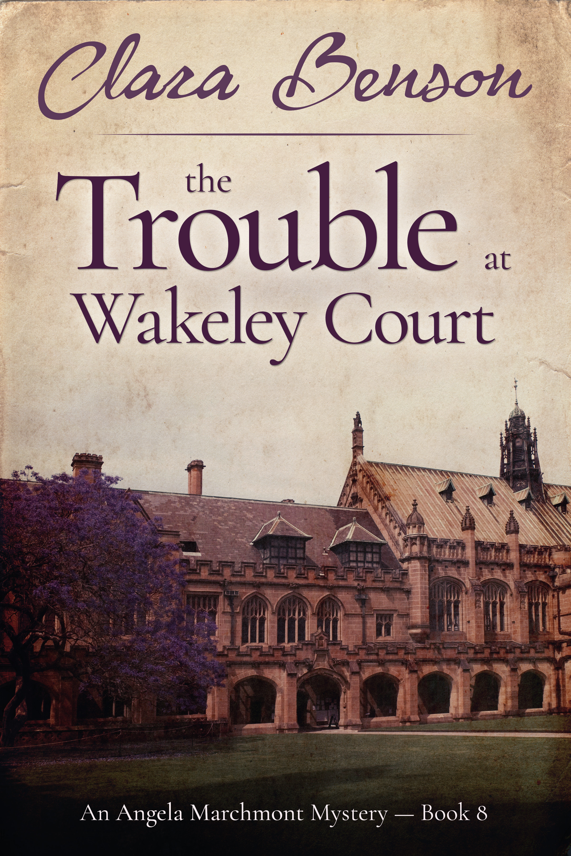 The Trouble at Wakeley Court (An Angela Marchmont Mystery #8)