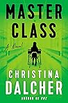 Master Class by Christina Dalcher