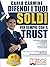 Difendi I Tuoi Soldi Per Sempre Con Il Trust by CARLO CARMINE