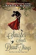Sinister Souls and Dead Things