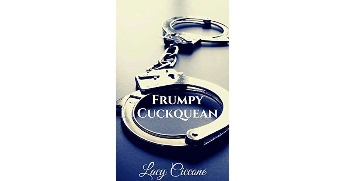 Frumpy Cuckquean by Lacy Ciccone