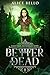 Better off Dead (The Deathdealer, #1)