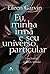 Eu, Minha Irmã e Seu Universo Particular: Uma História de Amor e Autismo