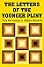 The Letters of the Younger Pliny by Pliny the Younger