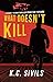 What Doesn't Kill (Inspector Thomas Sullivan Prequels #2)
