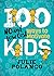 100 Ways to Motivate Kids