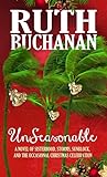 Unseasonable: A Novel of Sisterhood, Storms, Sunblock, and the Occasional Christmas Celebration (Collapsible, #4)