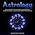 Astrology: The Ultimate Gui...