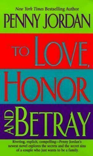 To Love, Honor and Betray (Mass Market Paperback)