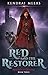 Red & the Restorer  (Red Or...
