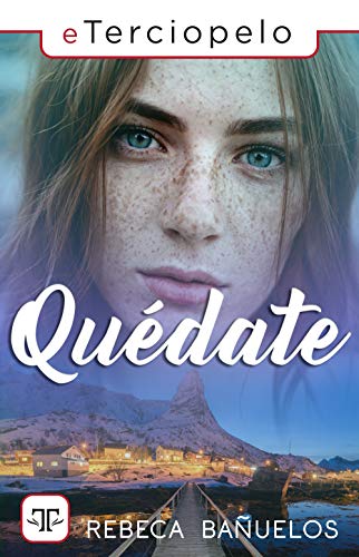 Quédate (Spanish Edition)