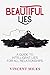 Beautiful Lies: A Guide To ...