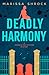 Deadly Harmony (Georgia Rae...