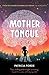 Mother Tongue