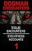 DOGMAN ENCOUNTERS SERIES by What Lurks Beneath