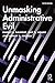 Unmasking Administrative Evil