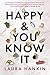 Happy and You Know It by Laura Hankin