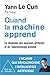 Quand la machine apprend: L...