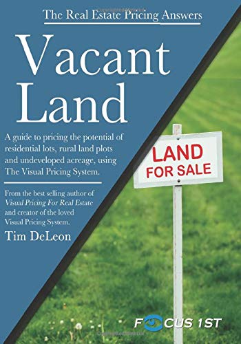 Vacant Land (The Real Estate Pricing Answers)