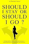 Should I Stay or ...