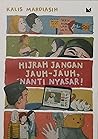 Hijrah Jangan Jau...