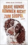 Brave Hunde komme...