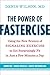 The Power of Fastercise by Denis Wilson