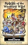 Spirits of the Western Wild by David  Schaub