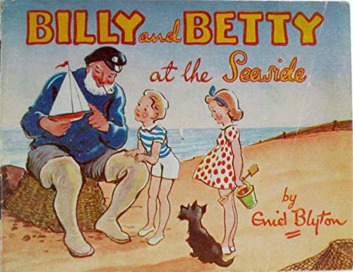 Billy and Betty at the Seaside (Kindle Edition)