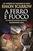 A ferro e fuoco