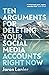 Ten Arguments For Deleting Your Social Media Accounts Right Now by Jaron Lanier