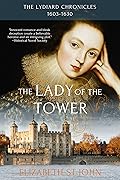 The Lady of the Tower (The Lydiard Chronicles, #1)