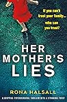 Her Mother's Lies by Rona Halsall