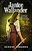 Janice Wallander: A Novella...