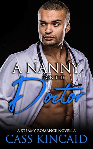 A Nanny for the Doctor (Kindle Edition)