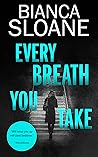Every Breath You Take (Every Breath You Take #1) Every Breath You Take (Every Breath You Take #1)