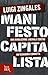 Manifesto capitalista. Una rivoluzione liberale contro un'eco... by Luigi Zingales