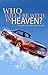 Who Will I Be With in Heaven