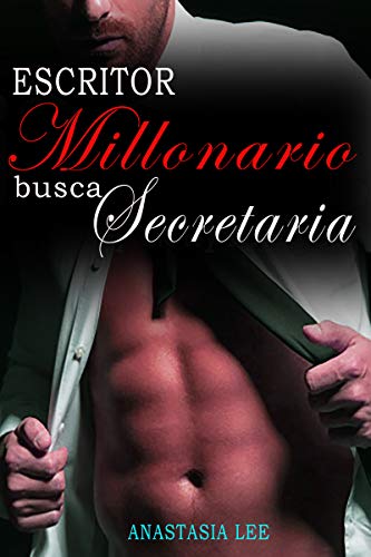Escritor millonario busca secretaria (Jefes millonarios y sus secretarias #1)