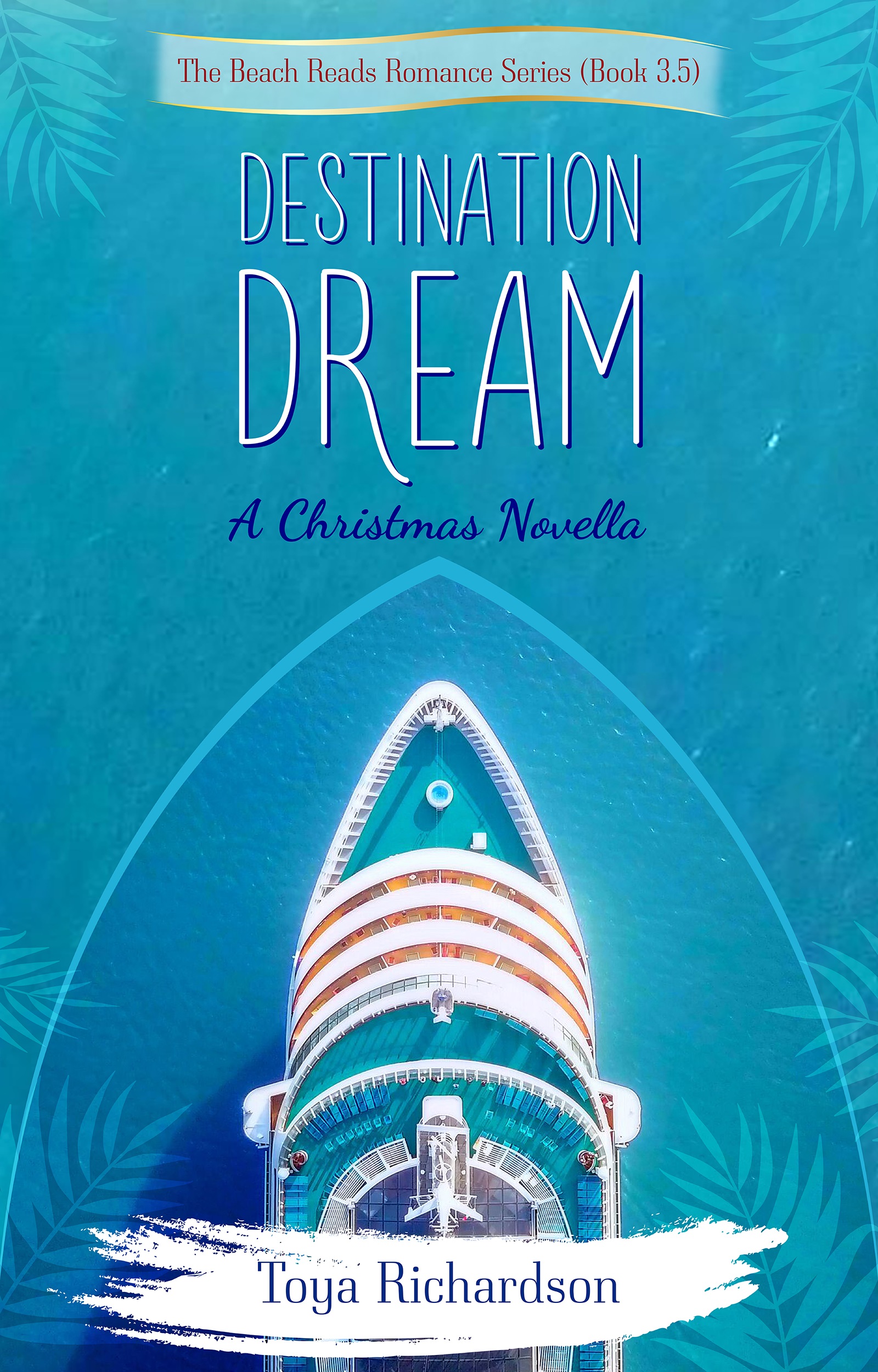 Destination Dream (The Beach Reads Romance #3.5)