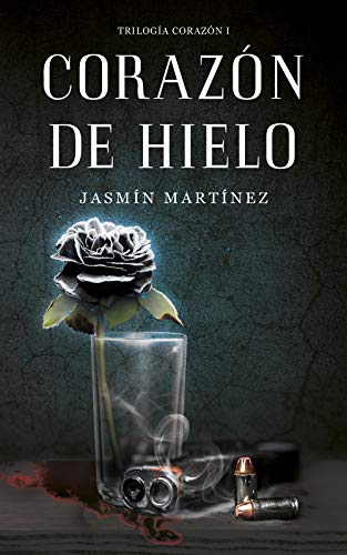 Corazón de Hielo (Trilogía Corazón #1)