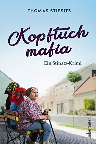 Kopftuchmafia: Ein Stinatz-Krimi (Kindle Edition)